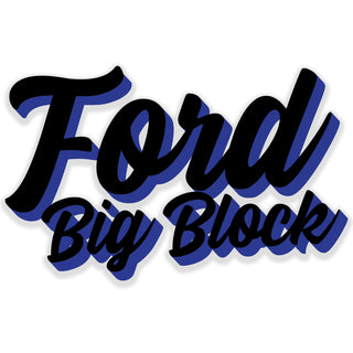 FORD BIG BLOCK